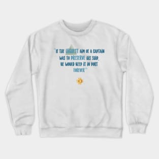 Quote od St Thomas Aquinas Crewneck Sweatshirt